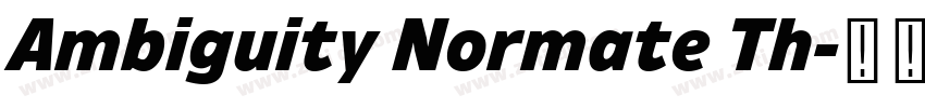 Ambiguity Normate Th字体转换